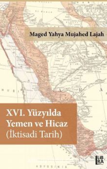 Photo of XVI. Yüzyılda Yemen ve Hicaz (İktisadi Tarih) Pdf indir