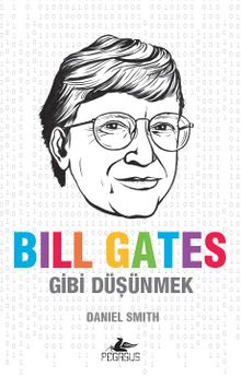 Photo of Bill Gates Gibi Düşünmek Pdf indir