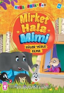 Mirket Hala Mimi - Mini Masallar 5