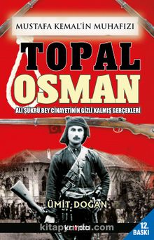 Photo of Mustafa Kemal’in Muhafızı Topal Osman Pdf indir