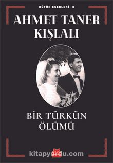 Photo of Bir Türkün Ölümü / Bütün Eserleri 6 Pdf indir