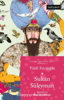 Photo of Sultan Süleyman / Anadolu Masalları 2 Pdf indir