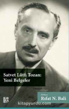 Photo of Satvet Lütfi Tozan – Yeni Belgeler Pdf indir