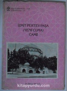 İzmit Pertev Paşa (Yeni Cuma) Camii Kod: 7-D-30