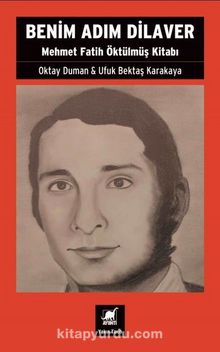 Photo of Benim Adım Dilaver  Mehmet Fatih Öktülmüş Kitabı Pdf indir