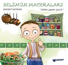 Photo of Salata Yapan Çocuk / Selim’in Maceraları 1 Pdf indir