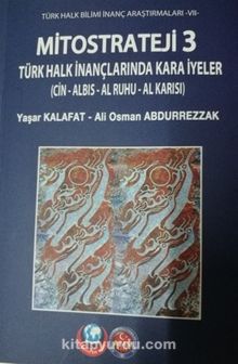 Photo of Mitostrateji 3 Türk Halk İnançlarında Kara İyeler (Cin – Albıs – Al Ruhu – Al Karısı) Pdf indir