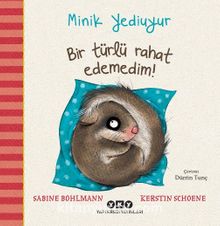 Photo of Minik Yediuyur – Bir Türlü Rahat Edemedim! Pdf indir