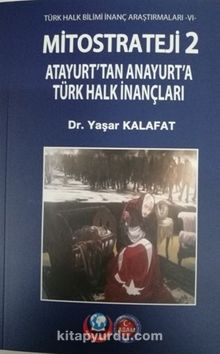 Photo of Mitostrateji 2 Atayurt’tan Anayurt’a Türk Halkı İnançları Pdf indir