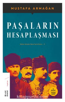Photo of Paşaların Hesaplaşması / Küller altında Yakın Tarih Dizisi 5 Pdf indir