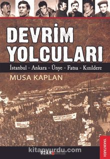 Photo of Devrim Yolcuları  İstanbul-Ankara-Ünye-Fatsa-Kızıldere Pdf indir