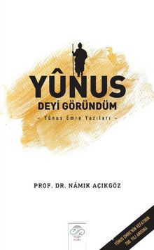 Photo of Yunus Deyi Göründüm Pdf indir