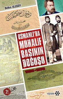 Photo of Osmanlı’da Muhalif Basının Doğuşu (1828-1878) Pdf indir