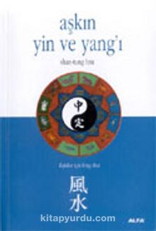 Aşkın Yin ve Yang'ı İlişkilerin Feng Shui'si