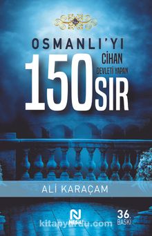 Photo of Osmanlı’yı Cihan Devleti Yapan 150 Sır Pdf indir