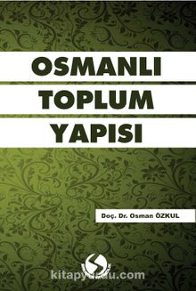 Photo of Osmanlı Toplum Yapısı Pdf indir
