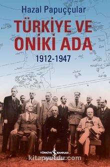 Photo of Türkiye ve Oniki Ada (1912-1947) Pdf indir