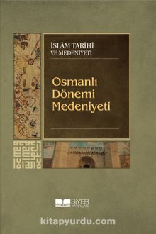 Photo of Osmanlı Dönemi Medeniyeti Pdf indir