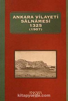 Photo of Ankara Vilayeti Salnamesi 1325 (1907) (9-D-5 ) Pdf indir