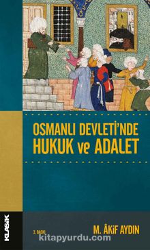 Photo of Osmanlı Devleti’nde Hukuk ve Adalet Pdf indir