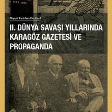 Photo of II.Dünya Savaşi Yillarinda Karagöz Gazetesi Ve Propaganda Pdf indir