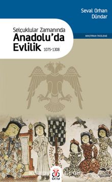 Photo of Selçuklular Zamanında Anadolu’da Evlilik (1075-1308) Pdf indir