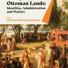 Photo of Living In The Ottoman Lands  Identities, Administration And Warfare Pdf indir