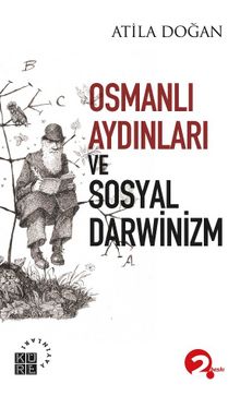 Photo of Osmanlı Aydınları ve Sosyal Darwinizm Pdf indir