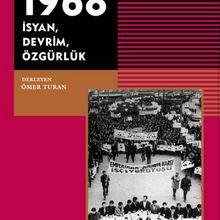 Photo of 1968 İsyan, Devrim, Özgürlük Pdf indir