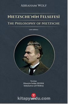 Nietzsche’nin Felsefesi - The Philosophy of Nietzsche