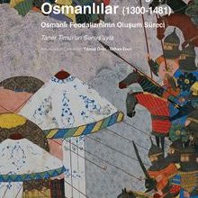 Photo of Büyük Bir Devletin Doğuşu: Osmanlılar (1300-1481) Pdf indir