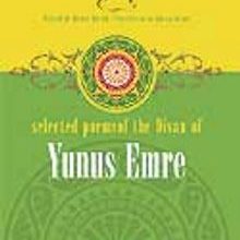 Photo of Yunus Emre / Selected Poems Of The Divan Of Yunus Emre Pdf indir