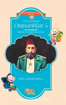 Cihan Devleti Osmanlılar 4 / İkinci Abdülhamid