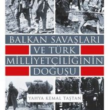 Photo of Balkan Savaşları ve Türk Milliyetçiliğinin Doğuşu Pdf indir