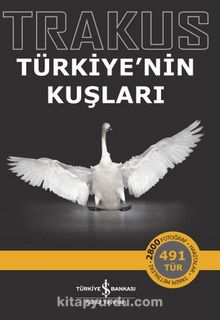 Trakus – Türkiye’nin Kuşları