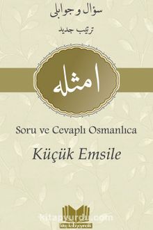 Soru ve Cevaplı Osmanlıca Küçük Emsile