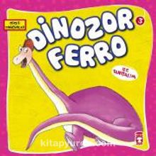 Photo of Dinozor Ferro İle Tanışalım – Güçlü Dinozorlar Pdf indir