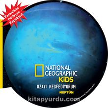 National Geographic Kids- Uzayı Keşfediyorum - Neptün