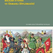 Photo of Balkan İttifakı ve Osmanlı Diplomasisi Pdf indir
