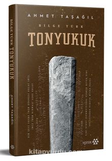 Bilge Türk / Tonyukuk (Ciltli)