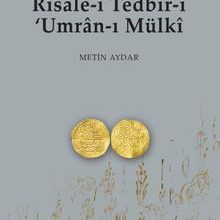 Photo of Risale-i Tedbir-i Umran-ı Mülki  Osmanlı Devletinde Modern İktisat Düşüncesinin Doğuşu Pdf indir