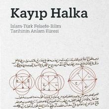 Photo of Kayıp Halka  İslam-Türk Felsefe-Bilim Tarihinin Anlam Küresi Pdf indir