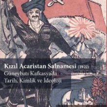 Photo of Kızıl Acaristan Salnamesi (1922)  Güneybatı Kafkasya’da Tarih Kimlik ve İdeoloji Pdf indir