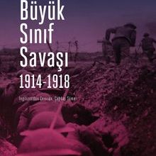 Photo of Büyük Sınıf Savaşı (1914-1918) Pdf indir
