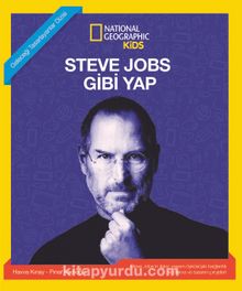 National Geographic Kids / Steve Jobs Gibi Yap