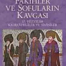 Photo of Fakihler ve Sofuların Kavgası  17. Yüzyılda Kadızadeliler ve Sivasiler Pdf indir