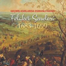 Photo of Geçmiş Asırlarda Osmanlı Hayatı Felaket Seneleri (1683-1699) Pdf indir
