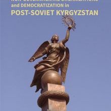 Photo of Non-Governmental Organizations and Democratization in Post-Soviet Kyrgyzstan Pdf indir