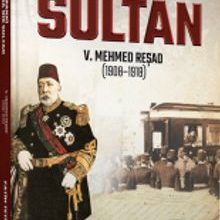 Photo of İttihad Terakki Kıskacında Bir Sultan: V. Mehmed Reşad ve Dönemi (1908-1918) Pdf indir