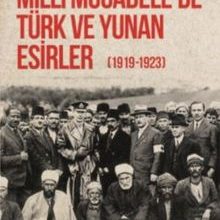 Photo of Milli Mücadele’de Türk ve Yunan Esirler (1919-1923) Pdf indir